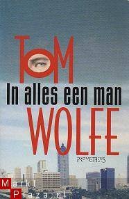 Tom Wolfe - In alles een man - 1
