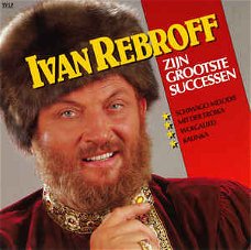Ivan Rebroff ‎– Zijn Grootste Successen  (CD)