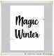 Winter kaart quote magic winter A6 wenskaarten decoratie - 1 - Thumbnail