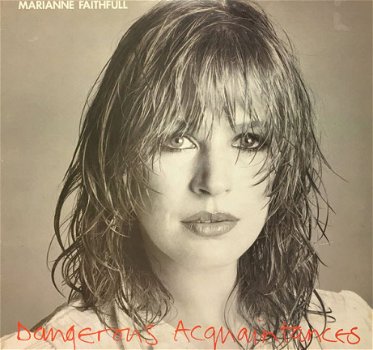 Marianne Faithfull ‎– Dangerous Acquaintances -1981 _ Synth-pop - Used copy- Good shape - 1