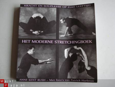 Het moderne stretchingboek Anne Kent Rush - 1