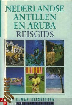 Helm, Rien van der	Nederlandse Antillen en Aruba. Reisgids - 1
