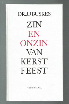 Zin en onzin van kerstfeest door dr J.J. Buskes - 1