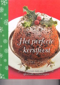 Het perfecte kerstfeest (het lekkerste eten)