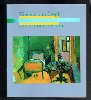 Vincent van Gogh en de moderne kunst door Roland Dorn ea - 1