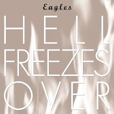 Eagles  -  Hell Freezes Over  (CD)