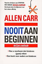 Allen Carr - Nooit Aan Beginnen - 1