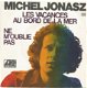 Michel Jonasz ‎: Les Vacances Au Bord De La Mer (1975) - 1 - Thumbnail