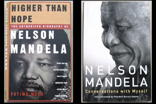 Nelson Mandela Conversations with myself & Higher than hope - 1