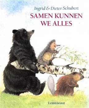 SAMEN KUNNEN WE ALLES - Ingrid & Dieter Schubert - 1