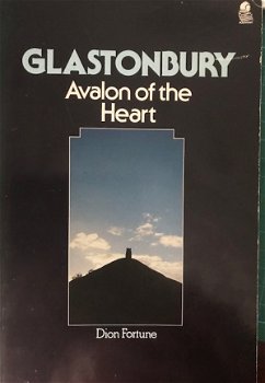 Glastonbury, Avalon of the heart, Dion Fortune - 1