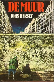 De Muur : van John Hersey