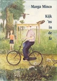 Marga Minco - Kijk 'ns In De La  (Hardcover/Gebonden) 1976