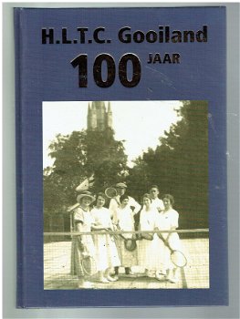 HLTV Gooiland 100 jaar (tennisclub Hilversum) - 1