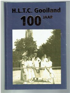HLTV Gooiland 100 jaar (tennisclub Hilversum)
