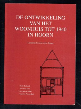 De ontwikkeling van het woonhuis tot 1940 in Hoorn - 1