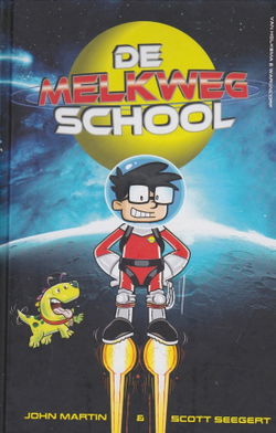 DE MELKWEGSCHOOL - Scott Seegert