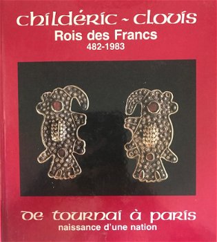 Childeric-Clovis Rois Des Frans 482-1983 - 1