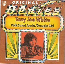 Tony Joe White -Polk Salad Annie & Groupy Girl / dubbelhit
