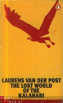 Post, Laurens van der	The Lost World of the Kalahari - 1