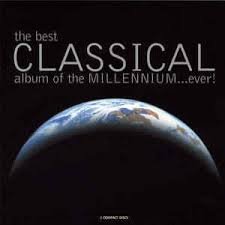 The Best Classical Album Of The Millennium... Ever ( 3 CD) - 1