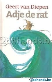 Geert van Diepen  -  Adje De Rat  (Hardcover/Gebonden)  Kinderjury
