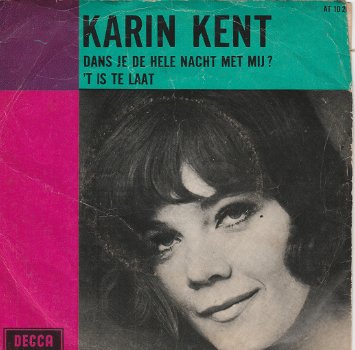 Karin Kent - Dans Je De Hele Nacht Met Mij? 1966 /ookJUKEBOX - 0