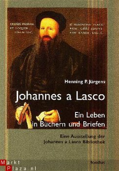 Jürgens, Henning P.	Johannes a Lasco; Ein Leben in Büchern u - 1