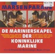 Marinierskapel der Koninklijke Marine - Marsenparade - 26 Beroemde Nederlandse En Internationale M - 1