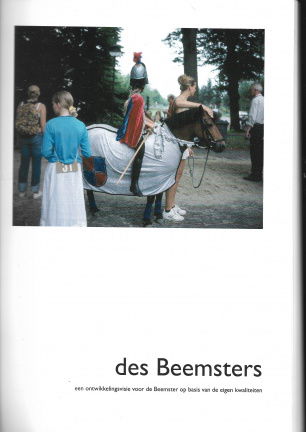 Des Beemsters - Een ontwikkelingsvisie voor de Beemster op basis van de eigen kwaliteiten - nr. 1