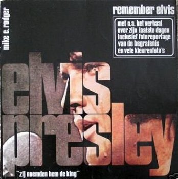 Elvis Presley - Remember Elvis - Mike E. Rodger - 1