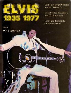 Elvis 1935-1977 - W.A. Harbinson
