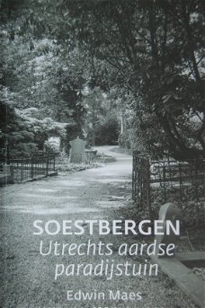 Soestbergen Utrechts aardse paradijstuin