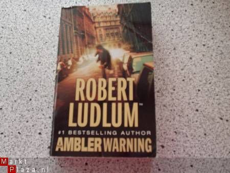 Robert Ludlum...Ambler warning - nr. 1