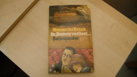 Menno ter Braak...........Dr. Dumay verliest - nr. 1