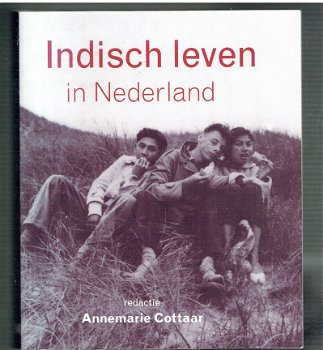 Indisch leven in Nederland door Annemarie Cottaar (red) - 1