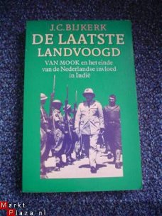 De laatste landvoogd door J.C. Bijkerk