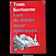 Toon Kortooms - Laat De Dokter Maar Opkrassen (Hardcover/Gebonden) - 1 - Thumbnail