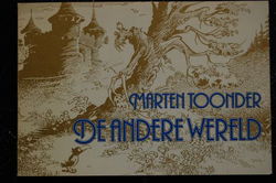Marten Toonder: De andere wereld