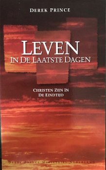 Leven in de laatste dagen, Derek Prince - 1