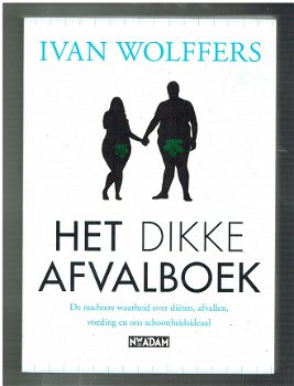 Het dikke afvalboek door Ivan Wolffers - 1