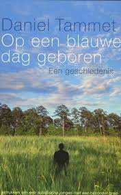 Daniel Tammet - Op Een Blauwe Dag Geboren (Hardcover/Gebonden) - 1