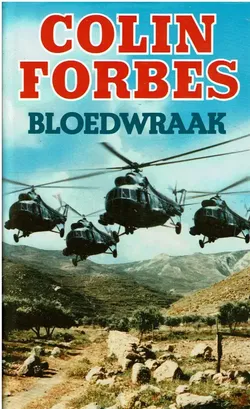 Colin Forbes - Bloedwraak