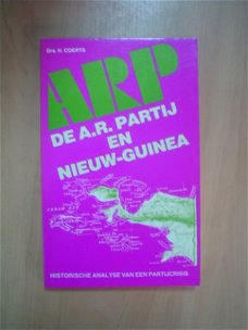 De AR partij en nieuw guinea door H. Coerts