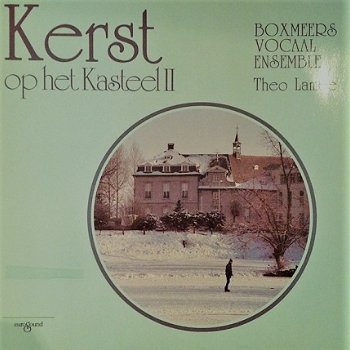 LP - Kerst op het Kasteel II - Boxmeers Vocaal ensemble - 0