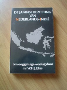 De Japanse bezetting van Nederlands-Indië door W.H.J. Elias