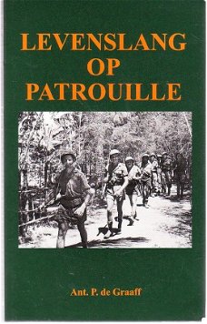 Levenslang op patrouille door Ant. P. de Graaff