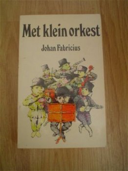 Met klein orkest door Johan Fabricius - 1