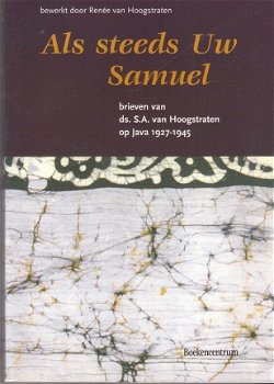 Als steeds uw Samuel door S.A. van Hoogstraten - 1
