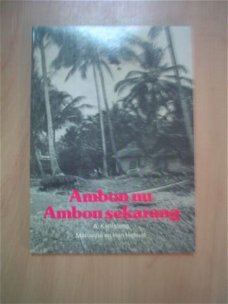 Ambon nu/Ambon sekarang door A. Kamsteeg e.a.